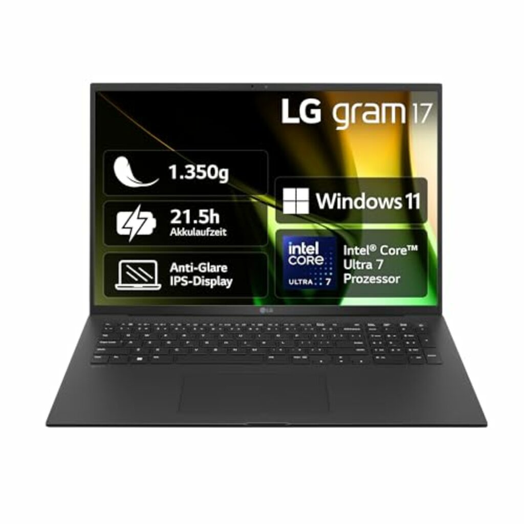 2024 LG gram 17 Zoll Notebook - 1350g Intel Core Ultra7 Laptop (16GB RAM, 1TB Dual SSD, 21,5h Akkulaufzeit, IPS Panel Anti-Glare Display, Win 11 Home) - Schwarz